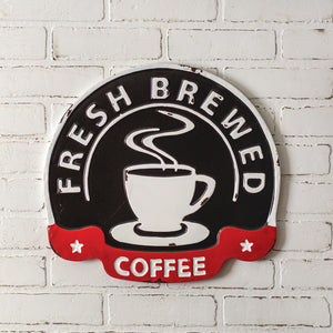 Fresh Brewed Coffee Metal Wall Sign